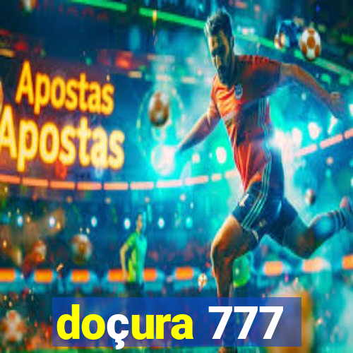 doçura 777